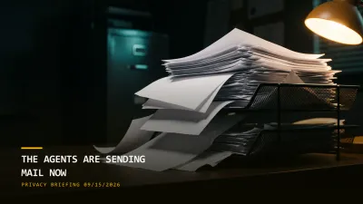 The Agents Are Sending Mail Now (09/15/2026)