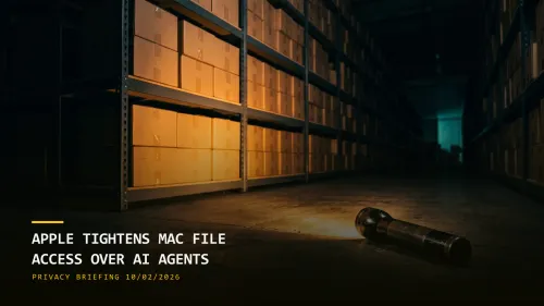 Apple Tightens Mac File Access Over AI Agents (10/02/2026)