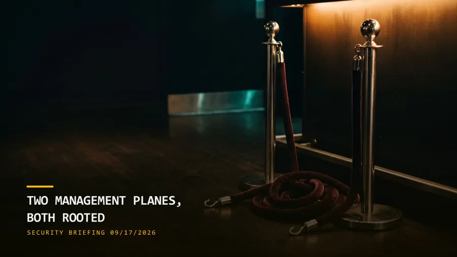Two Management Planes, Both Rooted (09/17/2026)