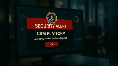 FBI Alert, Salesforce Security & Threat Actors – 09/13/2025