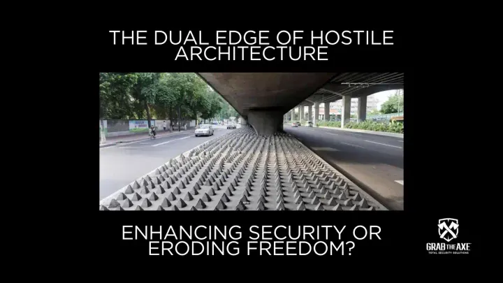 The Dual Edge of Hostile Architecture: Enhancing Security or Eroding Freedom?