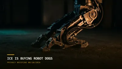 ICE Is Buying Robot Dogs (08/28/2026)