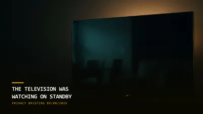 The Television Was Watching on Standby (09/08/2026)