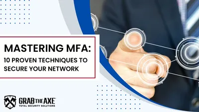 Mastering Multi-Factor Authentication: 10 Proven Techniques to Secure Your Network