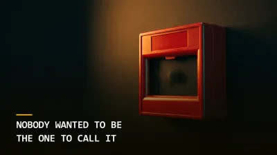 Nobody Wanted to Be the One to Call It