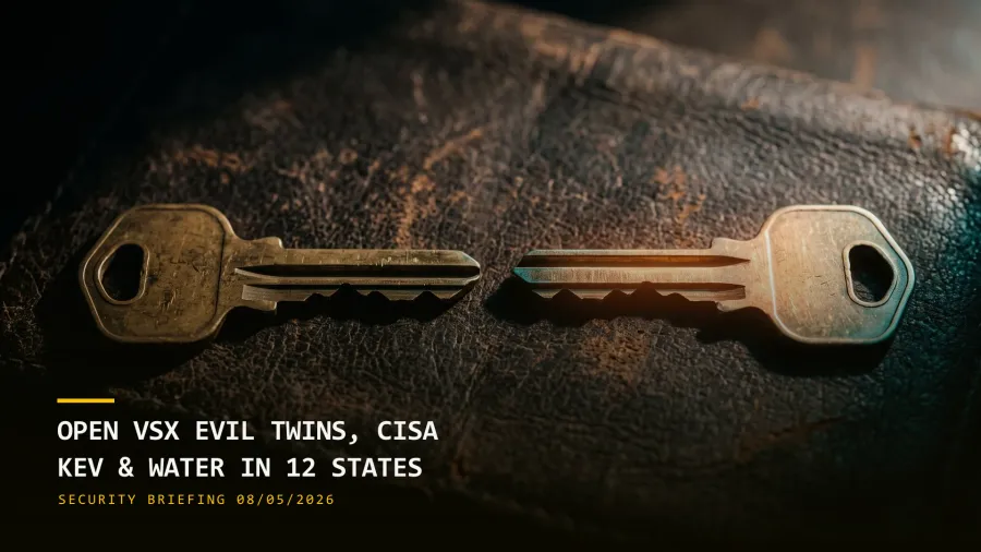 Open VSX Evil Twins, CISA Flags Langflow & Water Hits 12 States (08/05/2026)