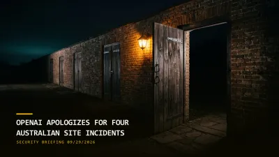 OpenAI Apologizes for Four Australian Site Incidents (09/29/2026)