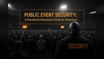 Public Event Security: A Situational Awareness Guide for Attendees