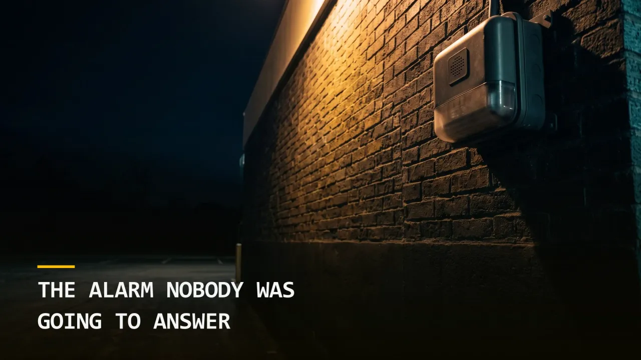 The Alarm Nobody Was Going to Answer