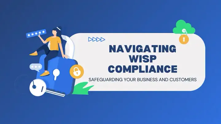 Navigating WISP Compliance: What CPA Firms Need to Know About FTC and IRS Requirements
