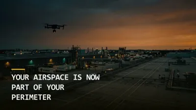 Your Airspace Is Now Part of Your Perimeter