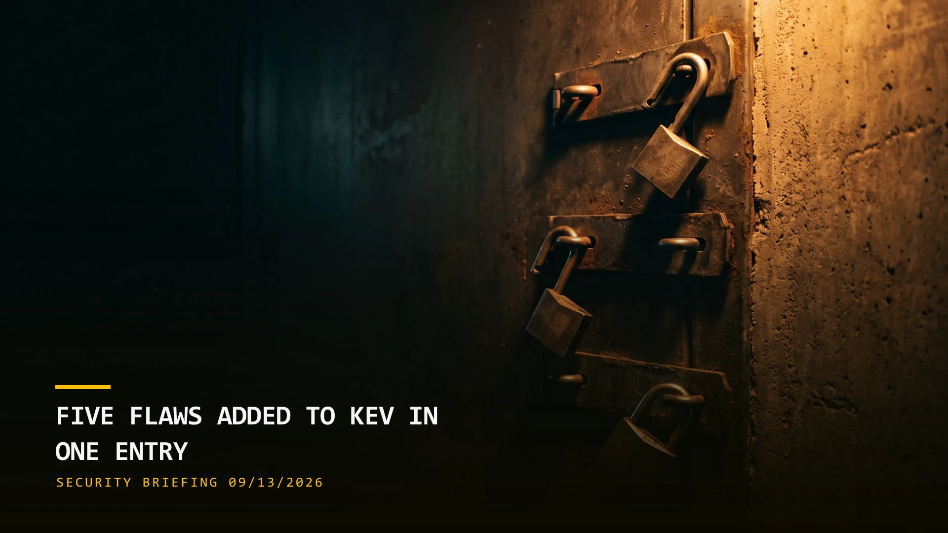 Five Flaws Added to KEV in One Entry (09/13/2026)
