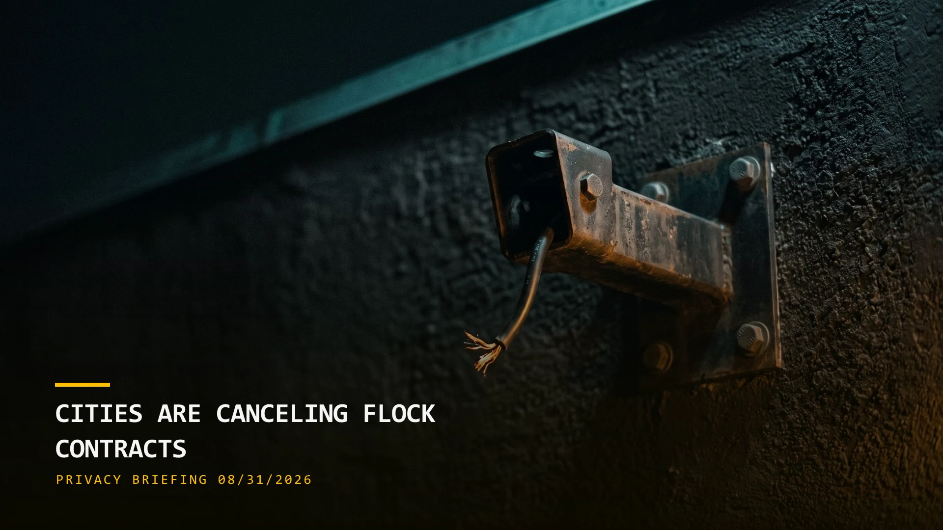 Cities Are Canceling Flock Contracts (08/31/2026)