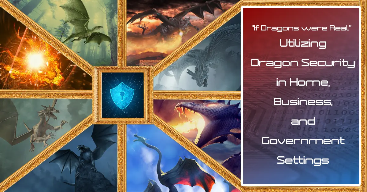 Dragon Security Solutions: Unlocking Mystical Security