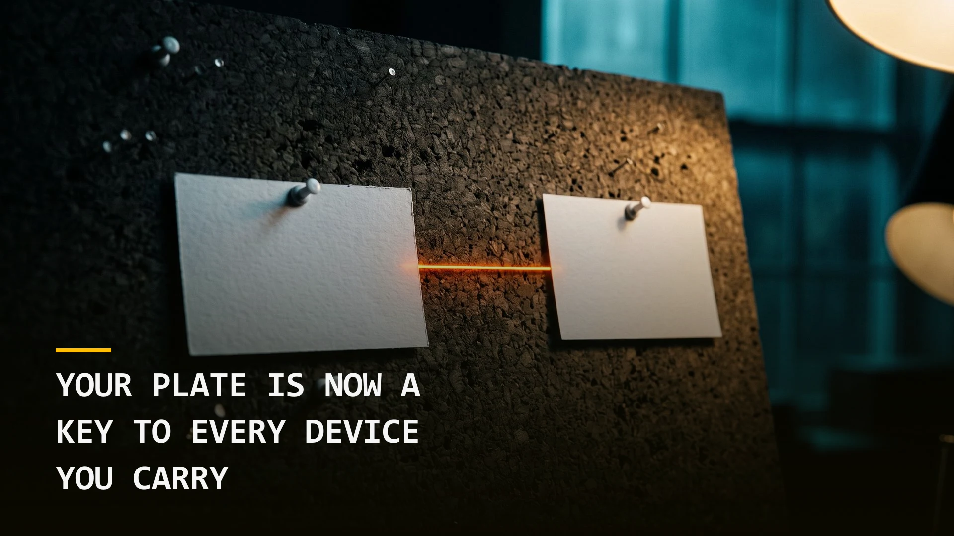 Your License Plate Is Now a Key to Every Device You Carry