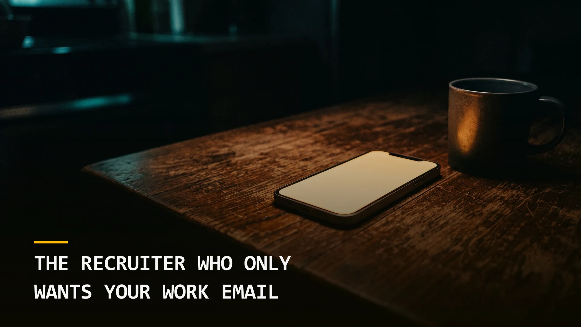 The Recruiter Who Only Wants Your Work Email