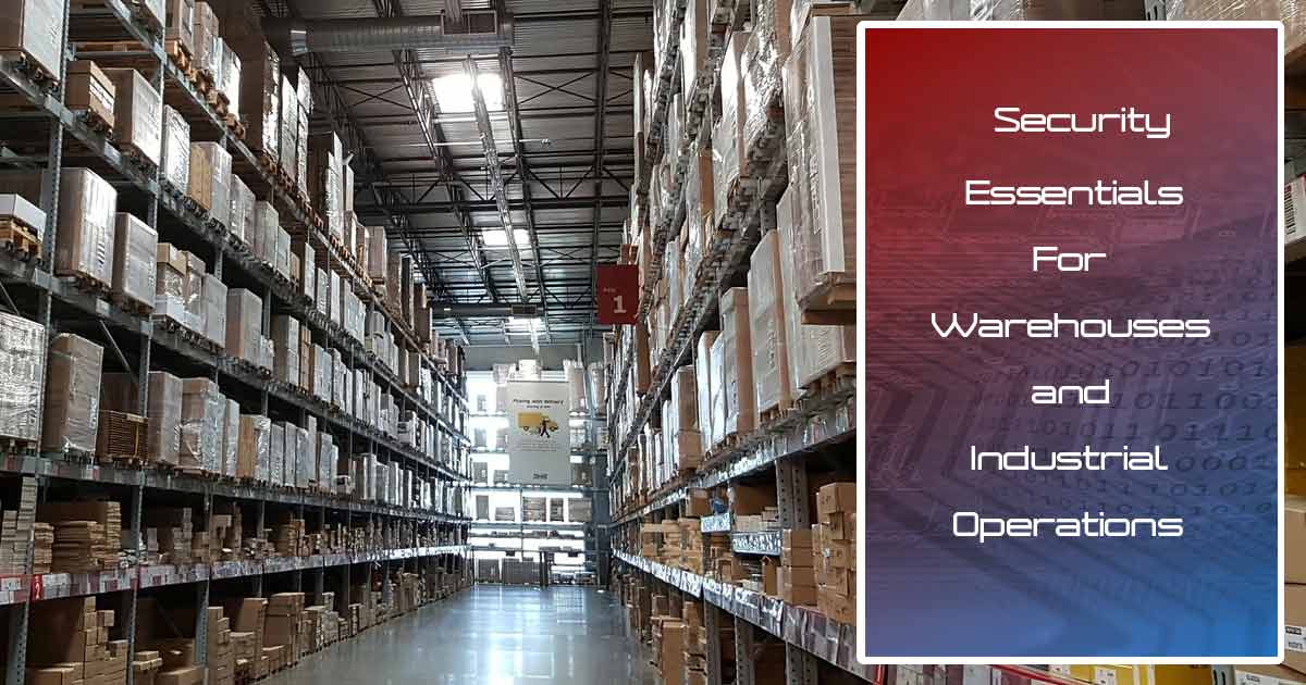 Secure the Core of Commerce: Advanced Warehouse Security Measures