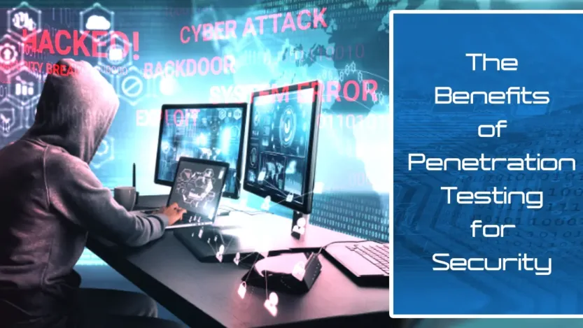 You are currently viewing Penetration Testing Benefits: Maximizing Security Assurance