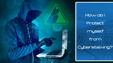 Cyberstalking Prevention Tips