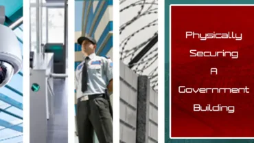 Physical Security in Government Buildings
