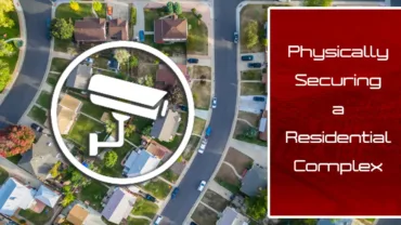 Physical Security in Residential Complexes