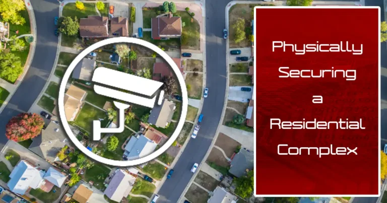 Physical Security in Residential Complexes