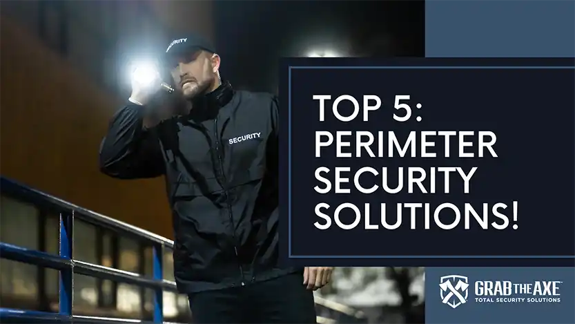 You are currently viewing Business Perimeter Security Solutions: Top 5 Essential Measures